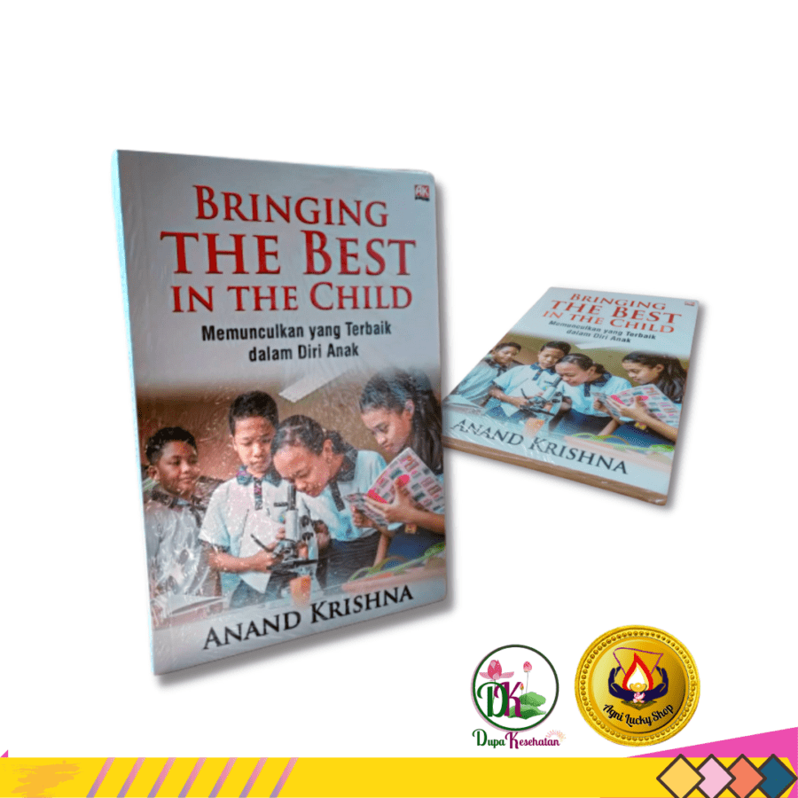Bringing The Best In The Child Anand Krishna